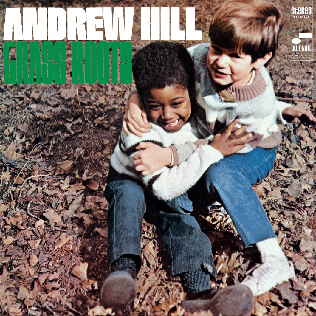 Andrew Hill ~ Grass Roots