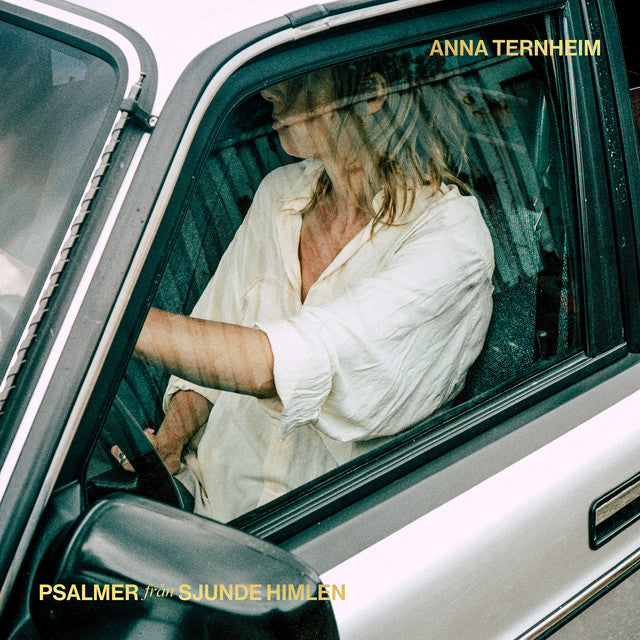 Anna Ternheim ~ Psalmer Från Sjunde Himlen