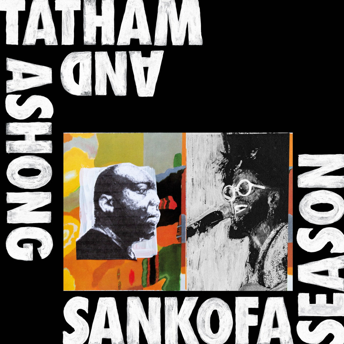Ashong And Tatham ~ Sankofa Season