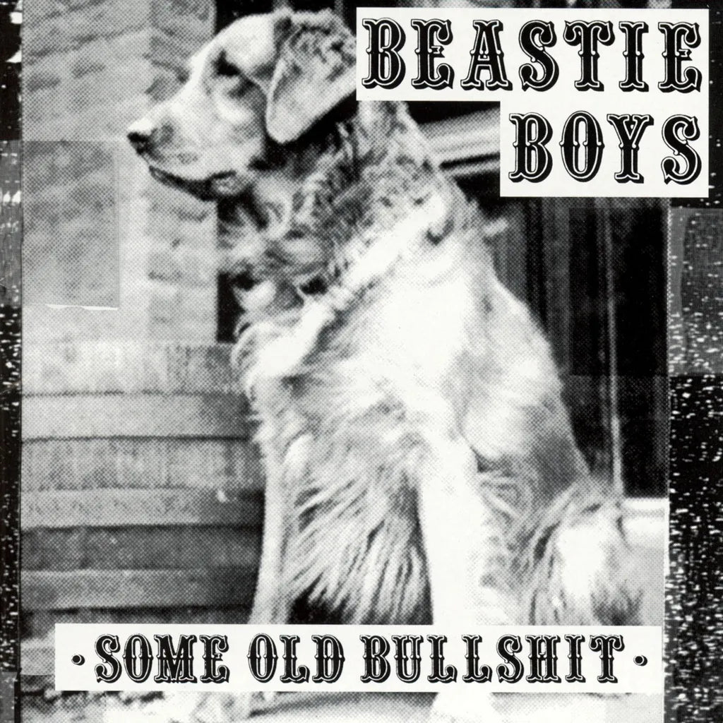 Beastie Boys ~ Some Old Bullshit