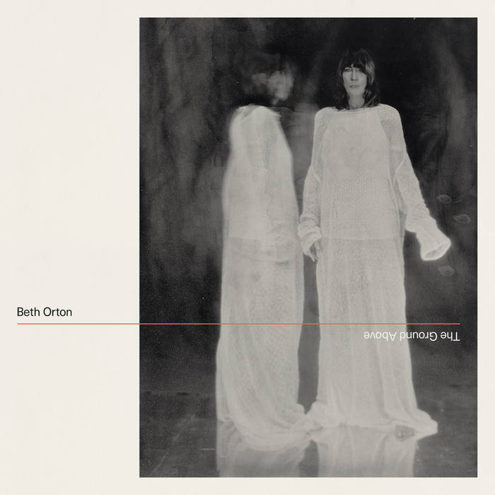 Beth Orton ~ The Ground Above