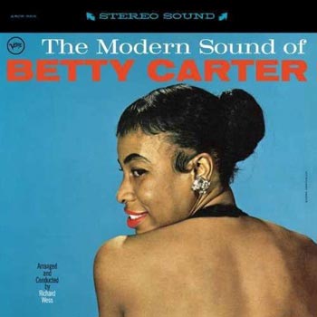 Betty Carter ~ The Modern Sound Of Betty Carter