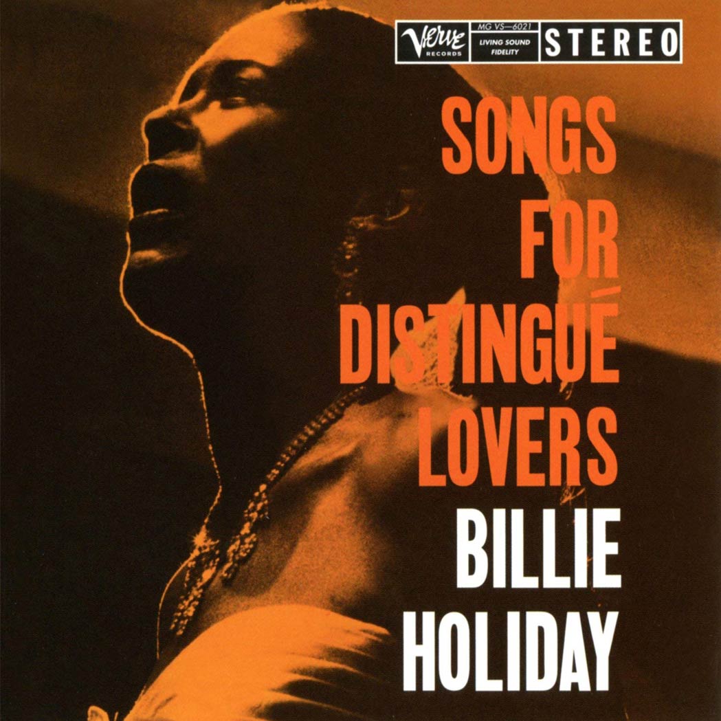 Billie Holiday ~ Songs For Distingué Lovers