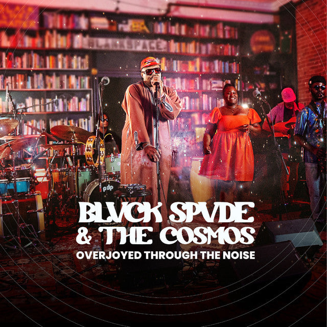 Blvck Spvde and the Cosmos ~ Overjoyed Through The Noise (Vinyl) - Djungel & Jazz