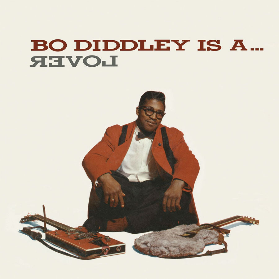 Bo Diddley ~ Bo Diddley Is A... Lover