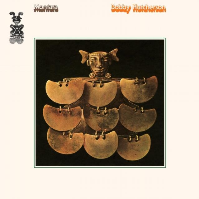 Bobby Hutcherson ~ Montara