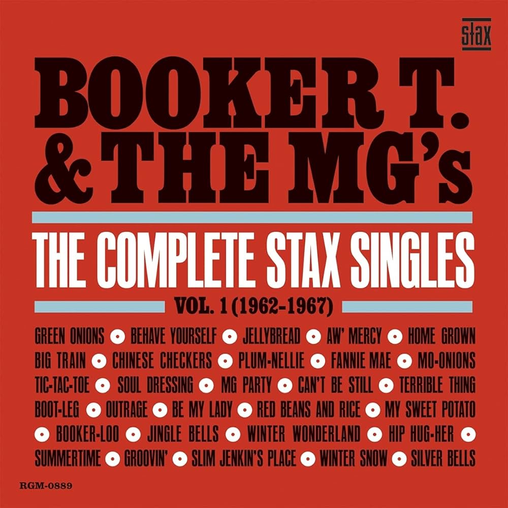 Booker T. & The MG´s ~ The Complete Stax Singles, Vol. 1 (1962-1967)
