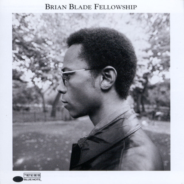 Brian Blade Fellowship ~ Brian Blade Fellowship