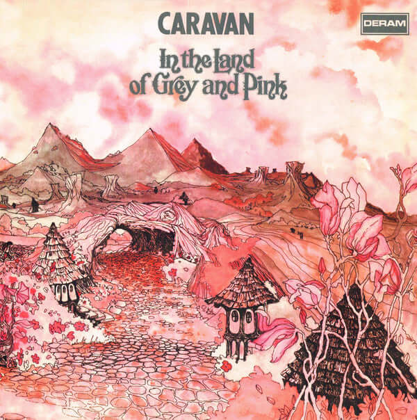 Caravan ~ In The Land Of Grey And Pink