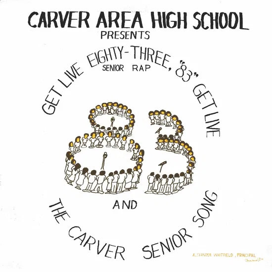 Carver Area High School Seniors ~ Get Live '83 (the Senior Rap) (Vinyl) - Djungel & Jazz