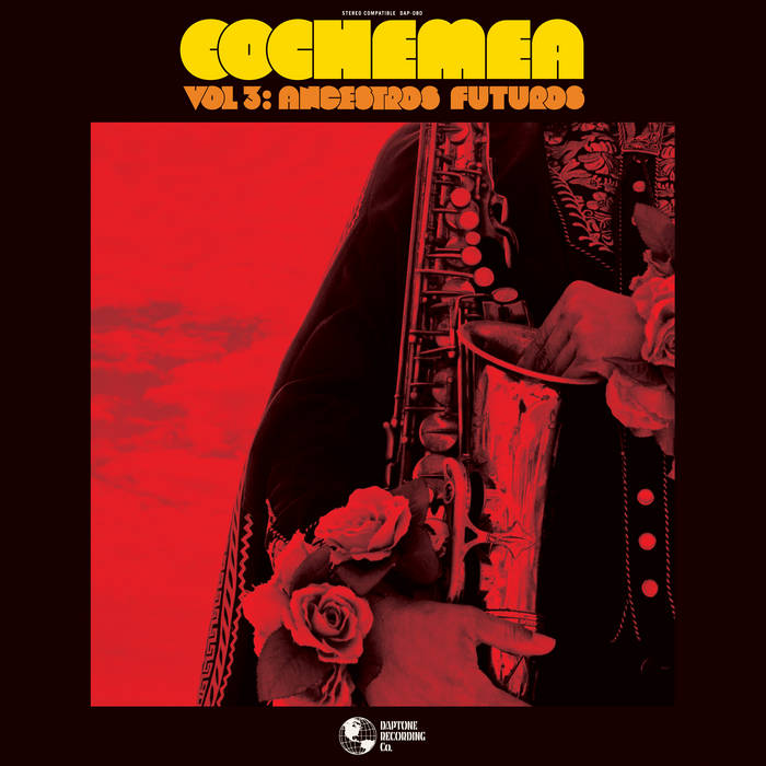 Cochemea ~ Vol 3: Ancestros Futuros (Vinyl) - Djungel & Jazz
