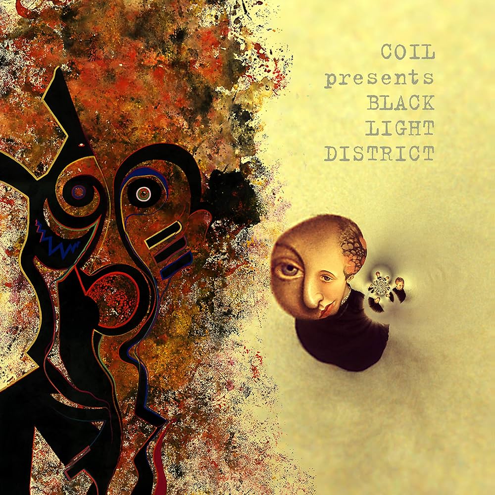 Coil Presents Black Light District ~ A Thousand Lights In A Darkened Room