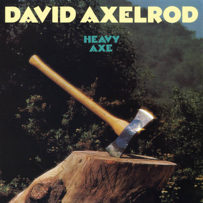 David Axelrod ~ Heavy Axe (Vinyl) - Djungel & Jazz