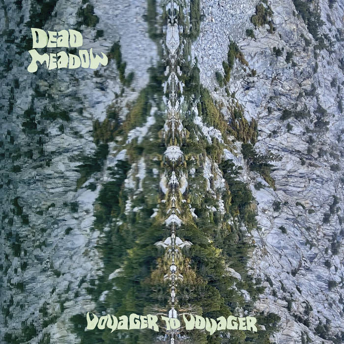 Dead Meadow ~ Voyager To Voyager (Vinyl) - Djungel & Jazz