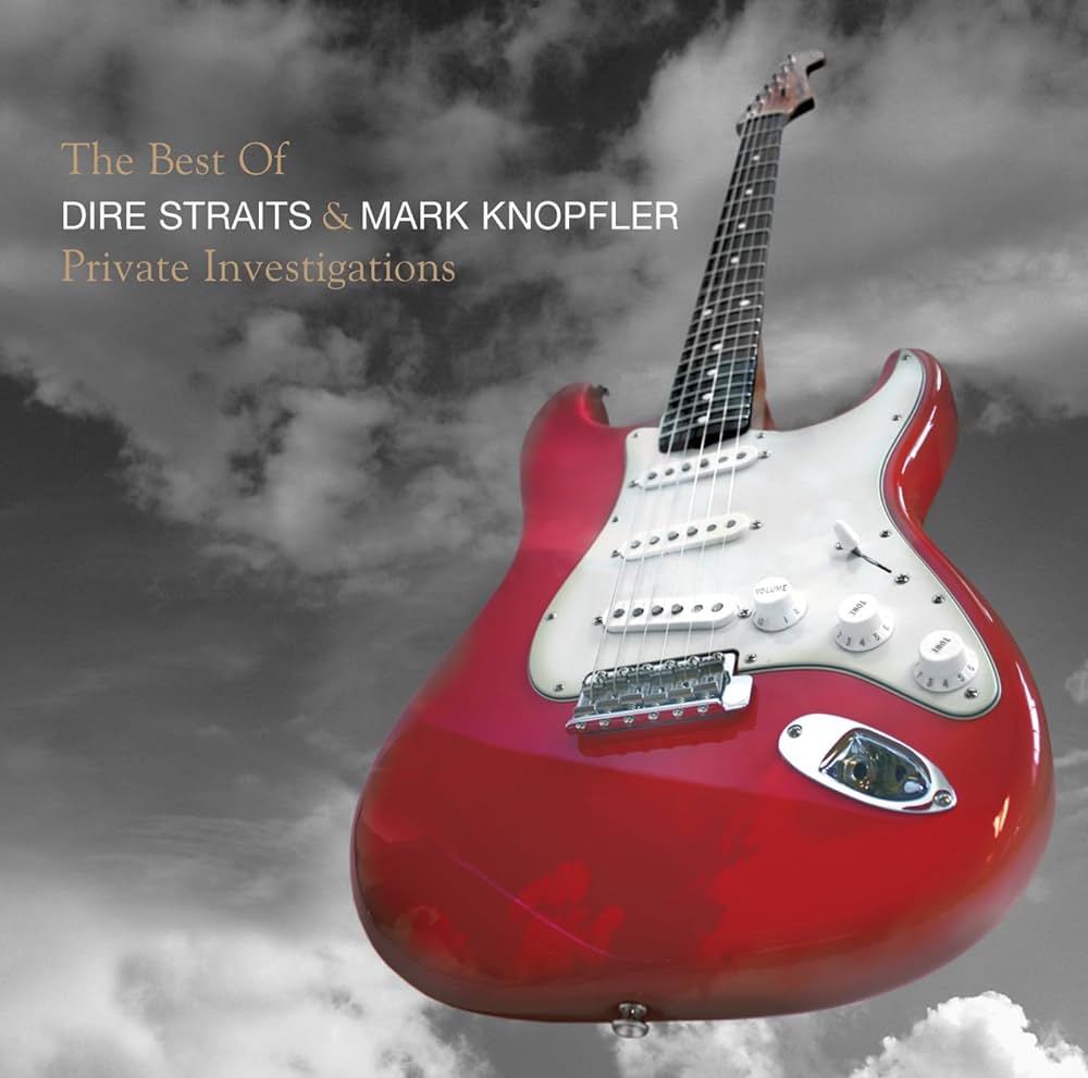 Dire Straits & Mark Knopfler ~ Private Investigations (The Best Of)