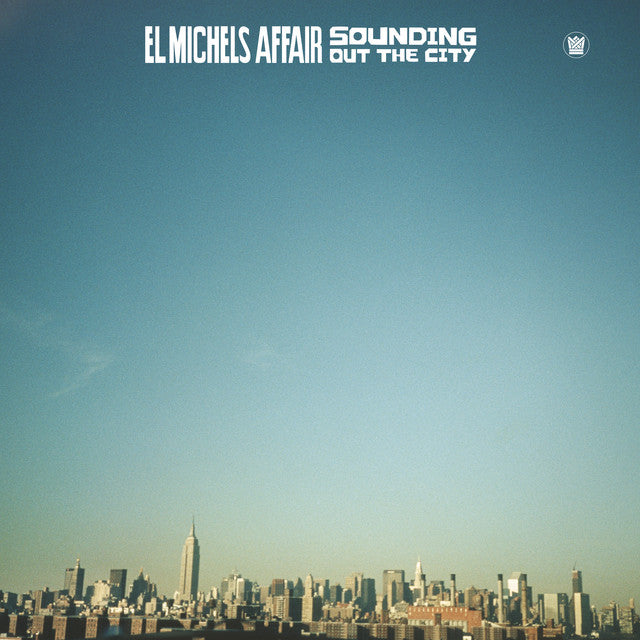 El Michels Affair ~ Sounding Out The City