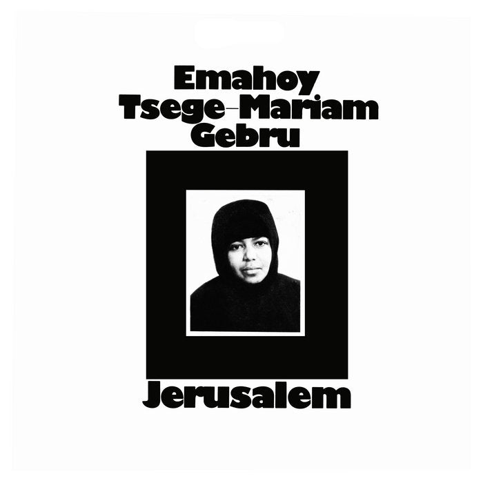 Emahoy Tsege-Mariam Gebru ~ Jerusalem