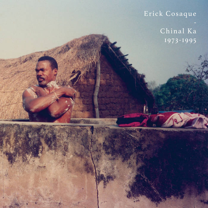 Erick Cosaque ~ Chinal Ka 1973-1995