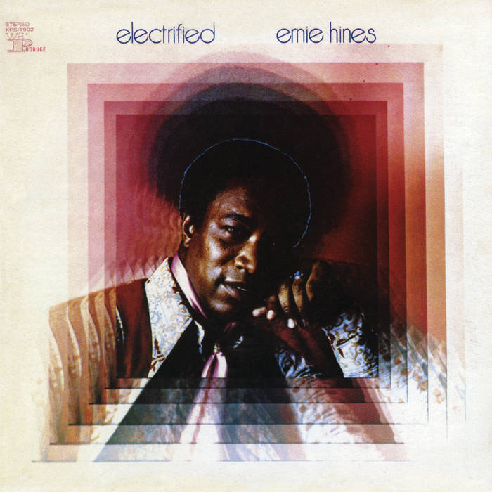 Ernie Hines ~ Electrified
