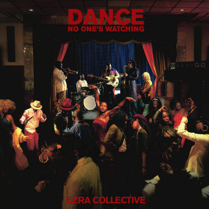 Ezra Collective ~ Dance, No One's Watching (Vinyl) - Djungel & Jazz