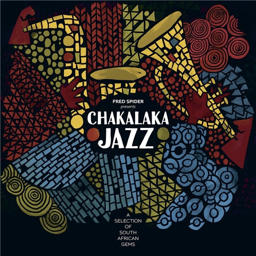 Fred Spider ~ presents Chakalaka Jazz