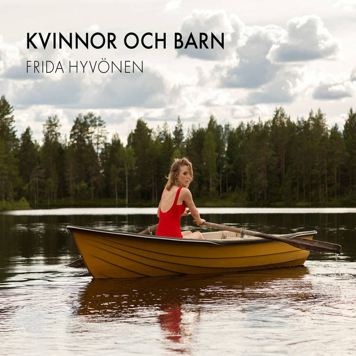 Frida Hyvönen ~ Kvinnor Och Barn (Vinyl) - Djungel & Jazz