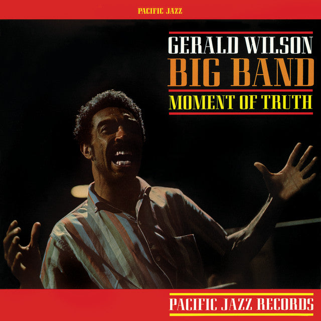 Gerald Wilson Orchestra ~ Moment Of Truth