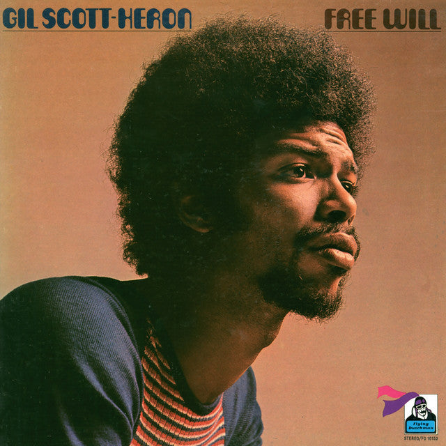 Gil Scott-Heron ~ Free Will