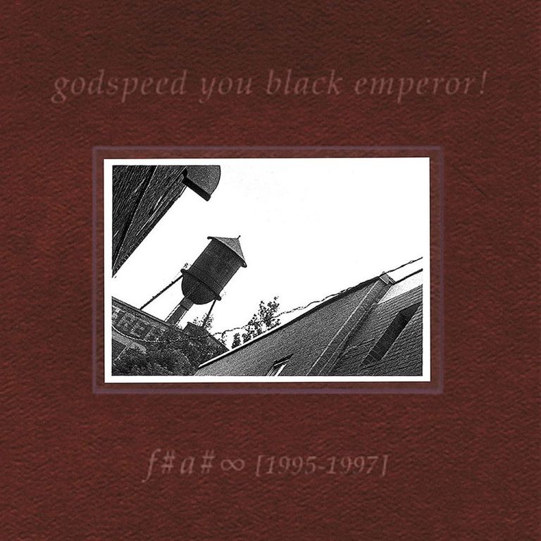 Godspeed You Black Emperor! ~ F♯ A♯ ∞
