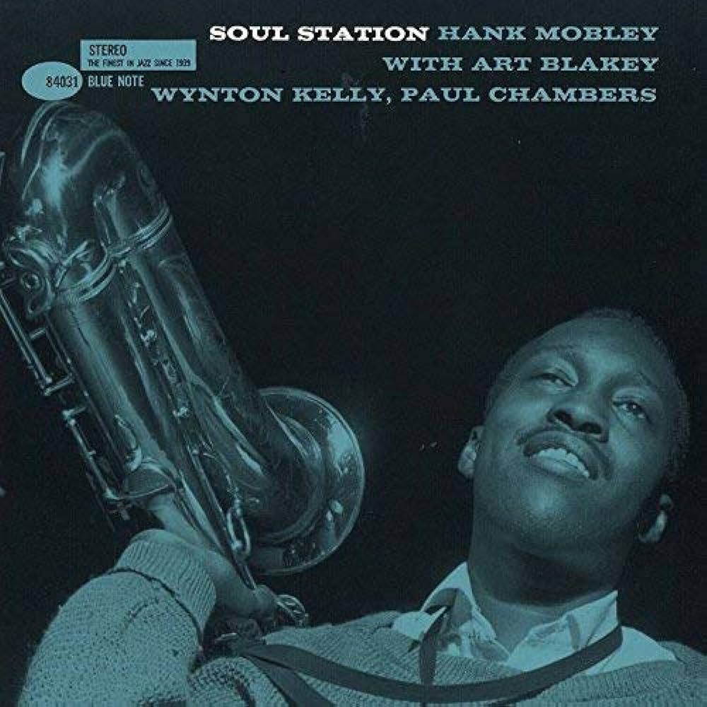 Hank Mobley ~ Soul Station