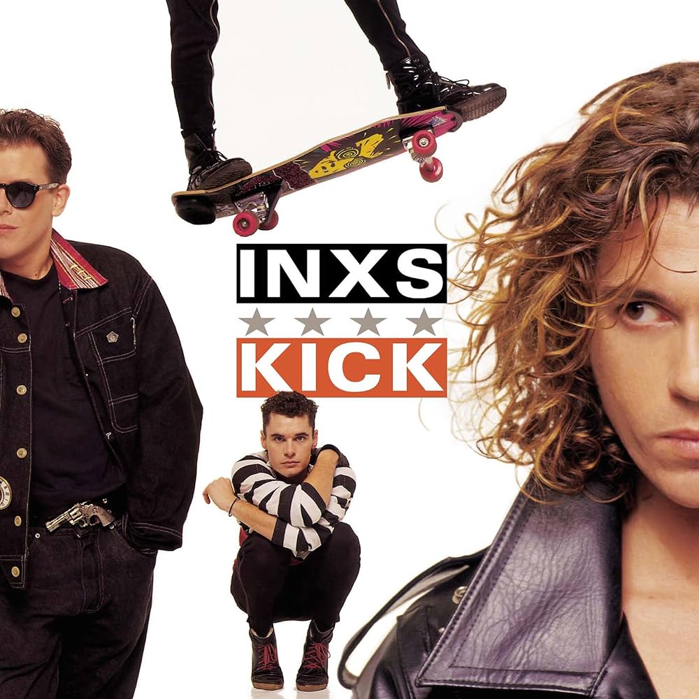INXS ~ Kick