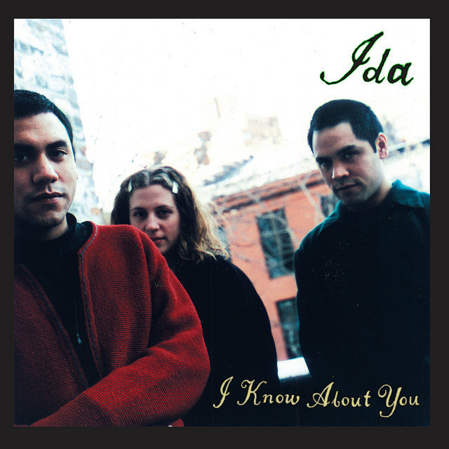 Ida ~ I Know About You