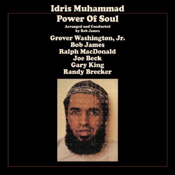 Idris Muhammad ~ Power Of Soul (Vinyl) - Djungel & Jazz