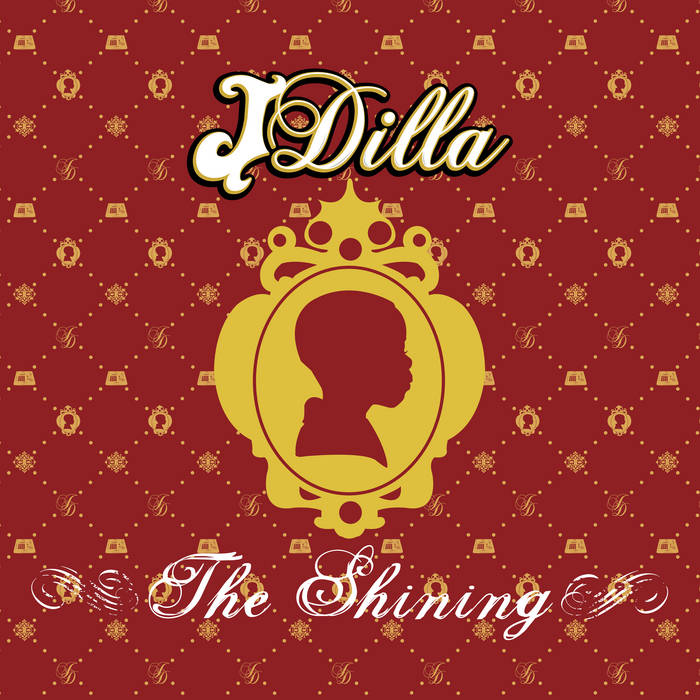 J Dilla ~ The Shining