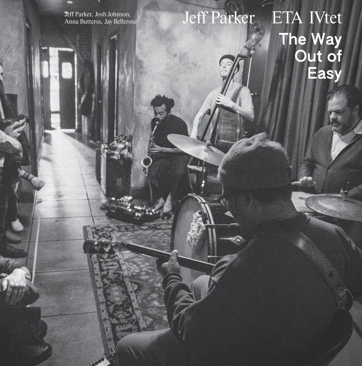 Jeff Parker ETA IVtet ~ The Way Out Of Easy (Vinyl) - Djungel & Jazz