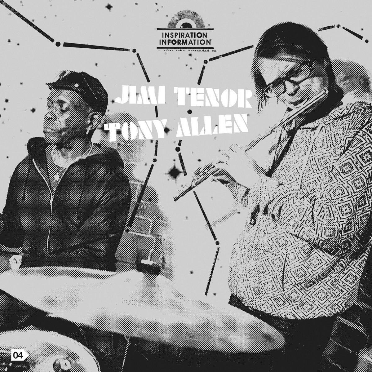 Jimi Tenor / Tony Allen ~ Inspiration Information
