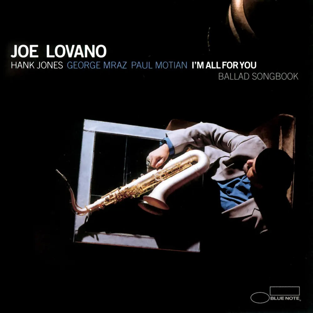 Joe Lovano ~ I'm All For You
