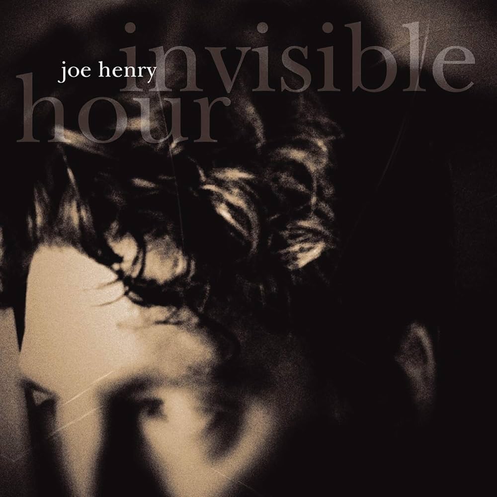 Joe Henry ~ Invisible Hour (Vinyl) - Djungel & Jazz