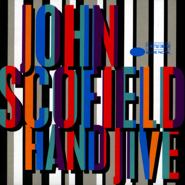 John Scofield ~ Hand Jive