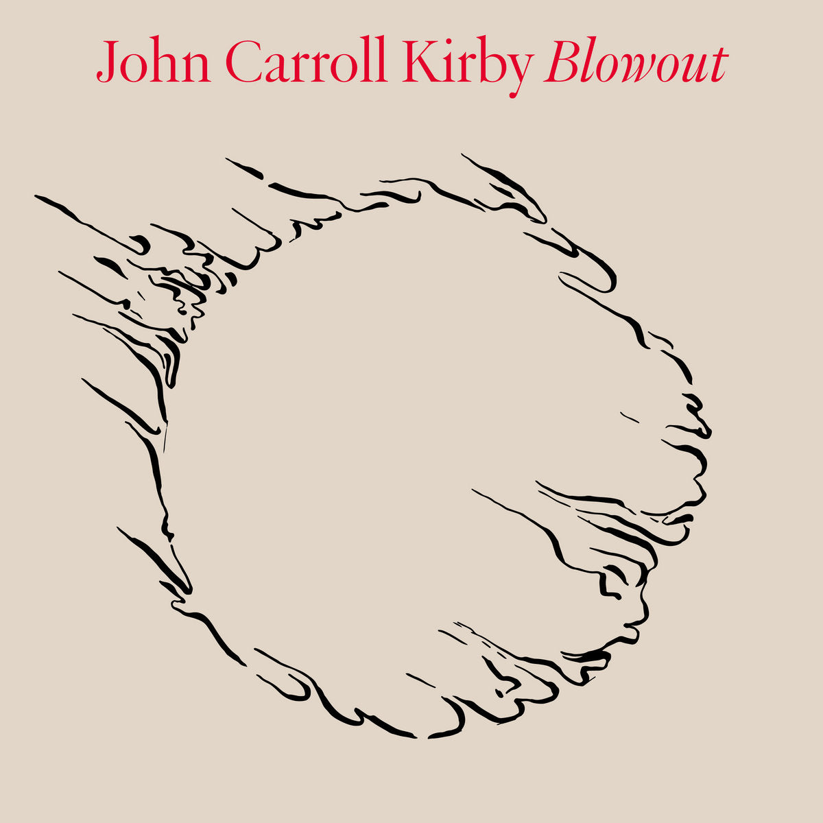 John Carroll Kirby ~ Blowout
