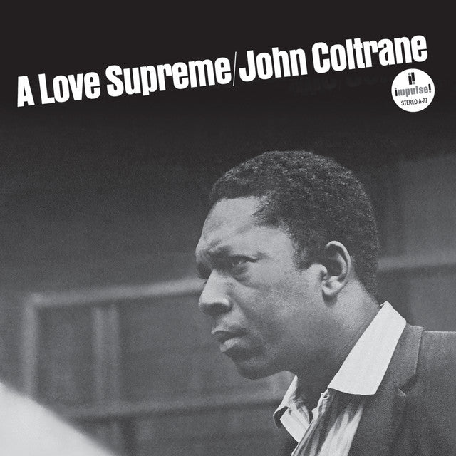 John Coltrane ~ A Love Supreme (Vinyl) - Djungel & Jazz