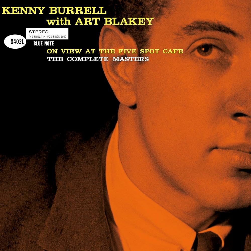 Kenny Burrell With Art Blakey ~ On View At The Five Spot Cafe - The Complete Masters (Vinyl) - Djungel & Jazz