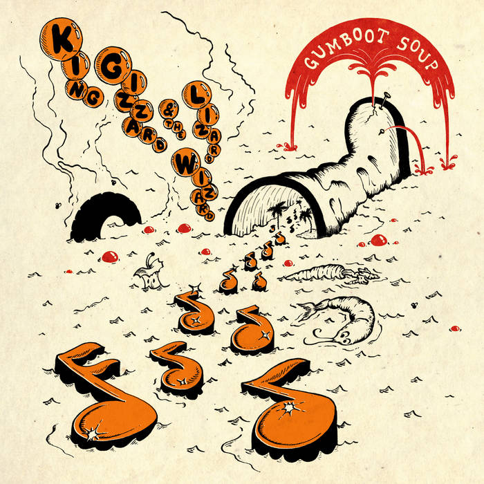 King Gizzard & The Lizard Wizard ~ Gumboot Soup