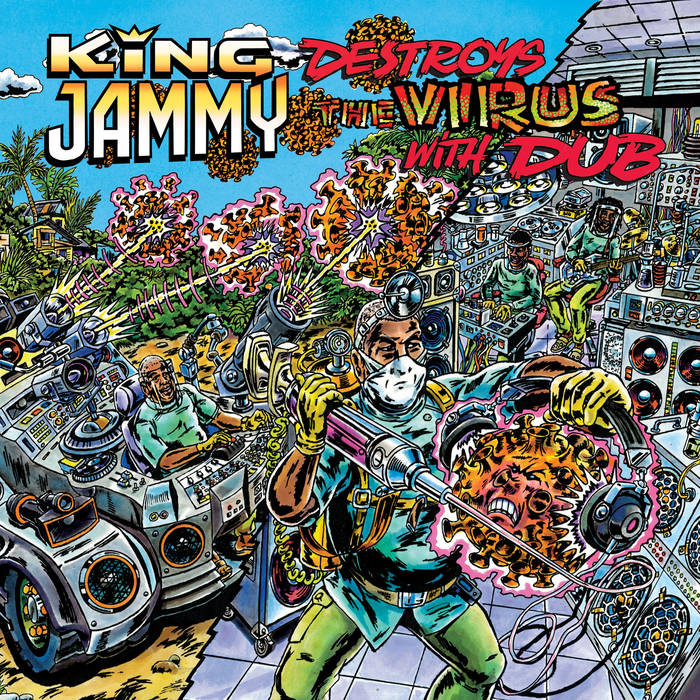 King Jammy ~ King Jammy Destroys The Virus With Dub