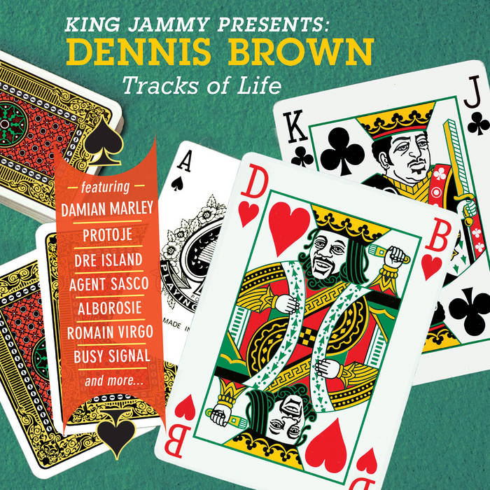 King Jammy Presents Dennis Brown ~ Tracks Of Life