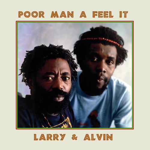 Larry & Alvin ~ Poor Man A Feel It (Vinyl) - Djungel & Jazz