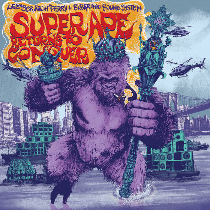 Lee Perry & Subatomic Sound System ~ Super Ape Returns To Conquer