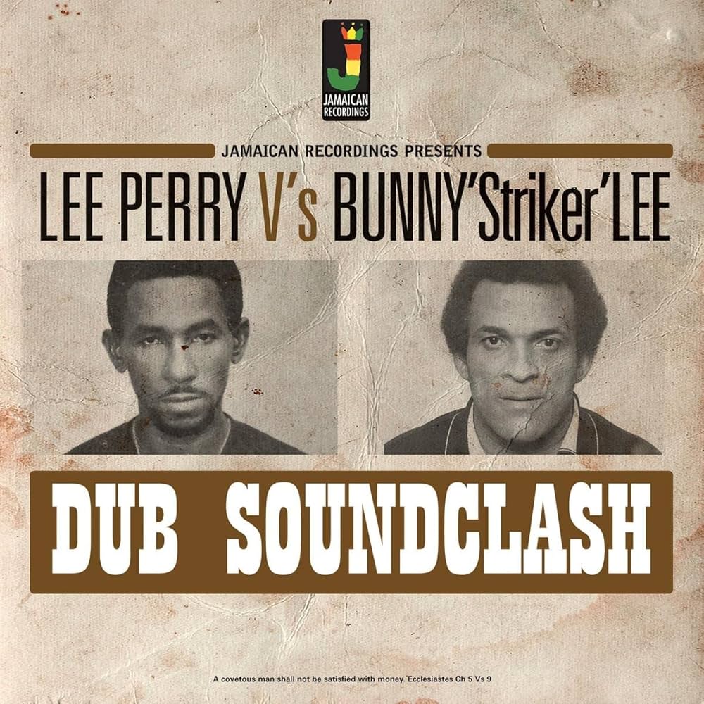Lee Perry VS Bunny Striker ~ Dub Soundclash
