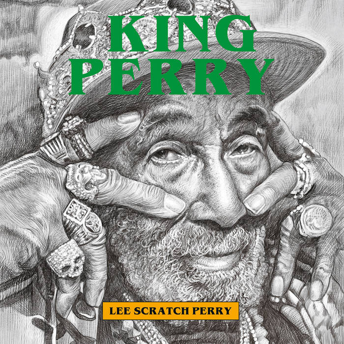 Lee Scratch Perry ~ King Perry