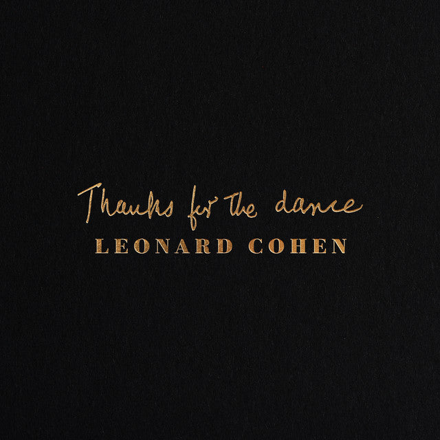 Leonard Cohen ~ Thanks For The Dance (Vinyl) - Djungel & Jazz